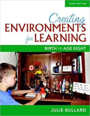 Creating Environments for Learning: Birth to Eight, Third Edition (50 Clock Hours)